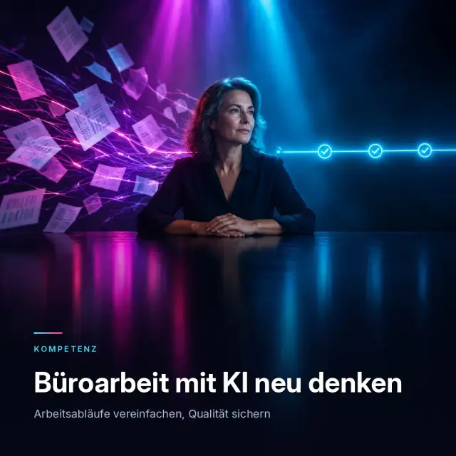 Büroarbeit mit KI neu denken – Arbeitsabläufe vereinfachen, Qualität sichern